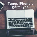 Teknik Destek: iTunes iPhone’u Görmüyor